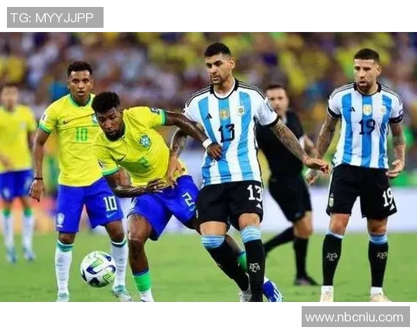 阿根廷与巴西足球的历史对决与未来展望分析 阿根廷与巴西足球的历史对决与未来展望分析