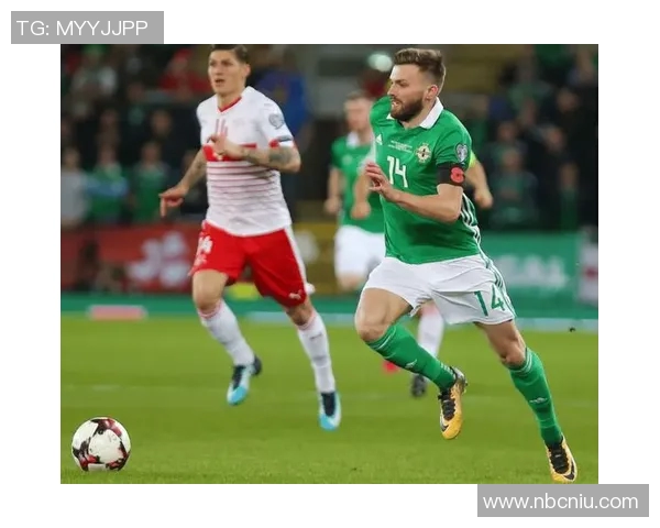 黑波与北爱尔兰的激烈对决揭示足球战术与团队精神的较量