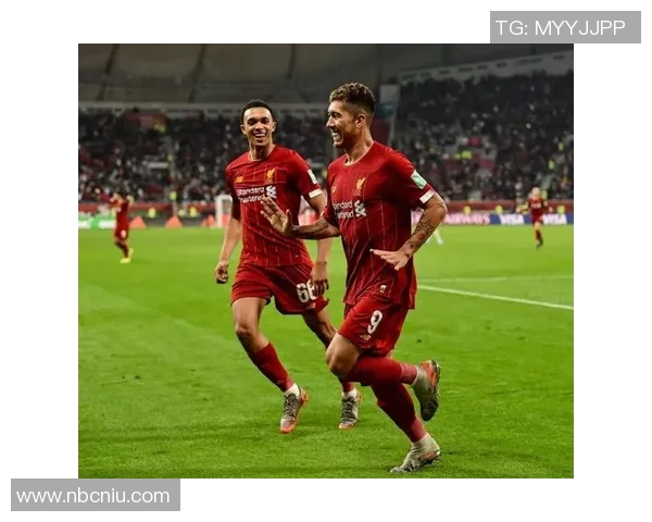 利物浦与蒙特雷在线直播对决精彩瞬间回顾与分析 利物浦与蒙特雷在线直播对决精彩瞬间回顾与分析